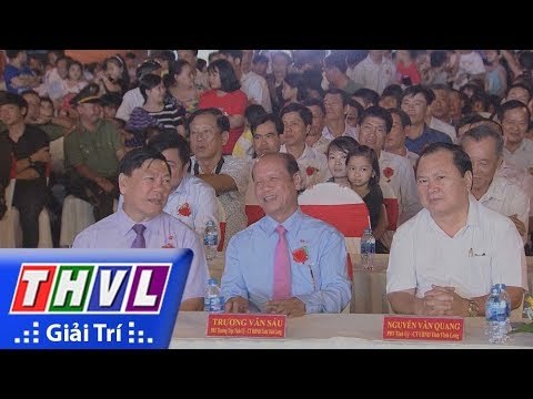 THVL | Chương trình nghệ thuật khai mạc Festival vật tư nông nghiệp Vĩnh Long lần thứ nhất năm 2018