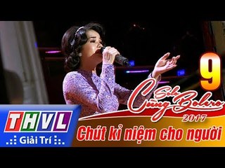 THVL | Solo cùng Bolero 2017 - Tập 9[2]: Hai kỷ niệm một chuyến đi - Thiên Hà