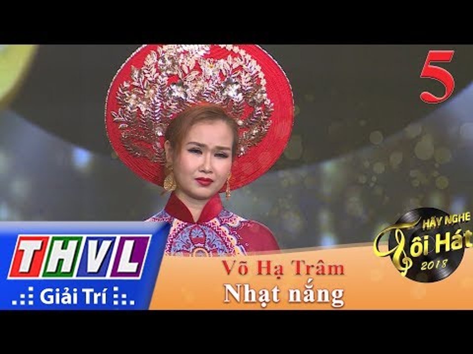 THVL | Hãy Nghe Tôi Hát Mùa 3 – Tập 5[2]: Nhạt Nắng - Võ Hạ Trâm