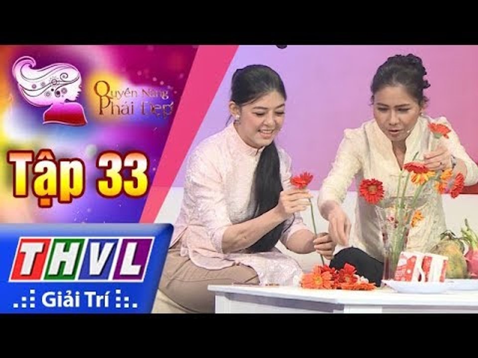 THVL | Quyền năng phái đẹp - Tập 33[1]: Ra mắt ngày Tết