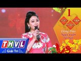 THVL | Xuân phương Nam 2018 - Tập 1[3]: Ngày xuân tái ngộ - Đông Đào