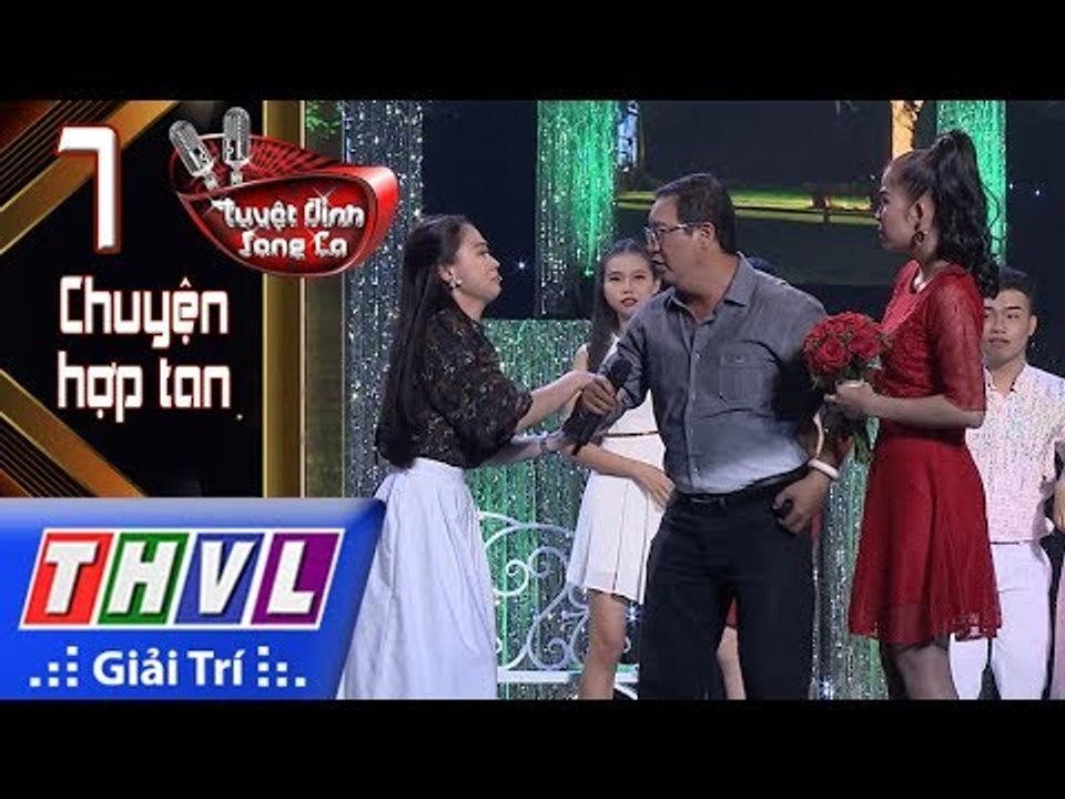 THVL | Tuyệt đỉnh song ca – CĐV 2017 | Tập 7[2]: LK Em là của anh - Hà Linh, Lê Chinh