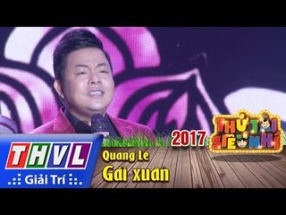 THVL | Gala Thử tài siêu nhí 2017[5]: Gái xuân - Quang Lê