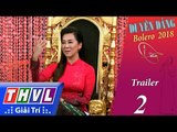 THVL | Duyên Dáng Bolero – Tập 2: Đánh thức đam mê - Trailer