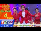 THVL | Làng hài mở hội mừng xuân 2018 – Tập 4: Tình xuân - Trailer