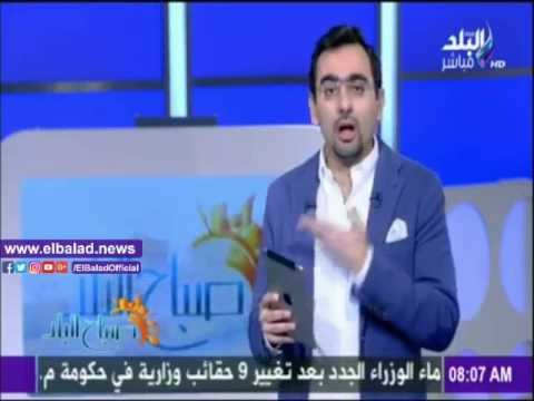 صدى البلد |أحمد مجدي:على الوزراء الجدد استيعاب خطورة المرحلة والإحساس بالشعب