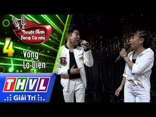 THVL | Tuyệt Đỉnh Song Ca Nhí Mùa 2 – Tập 4[4]: Đi để trở về - Thiên Thanh, Phi Long