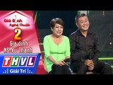 THVL | Gia đình nghệ thuật - Tập 2[4]: Gia đình nghệ sĩ Vũ Thanh