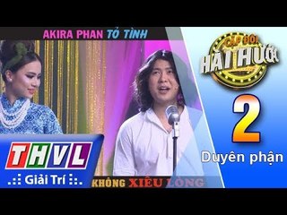 THVL | Cặp đôi hài hước Mùa 2 - Tập 2: Xem Akira Phan tỏ tình không "đụng hàng"