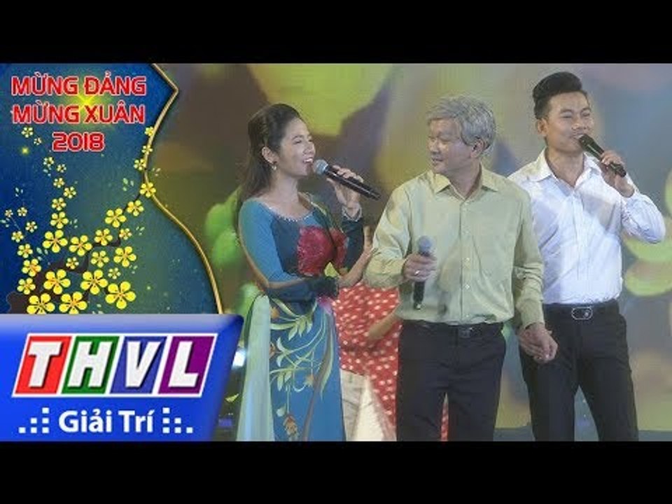 THVL l Mừng Xuân 2018 [26]: 50 Năm Vang Mãi Một Mùa Xuân - NSƯT Hữu Quốc, Ngọc Duyên, Hoài Long