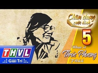 THVL | Chân dung cuộc tình – Tập 5: Trúc Phương - Thói Đời