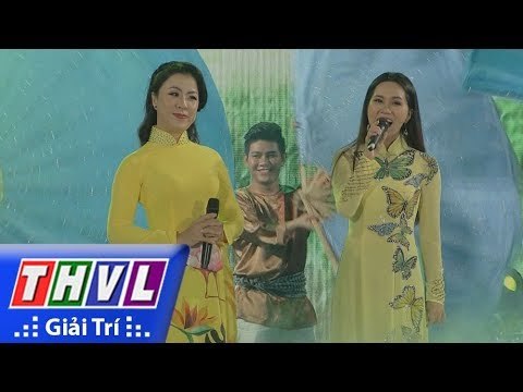 THVL | Festival vật tư nông nghiệp Vĩnh Long 2018: Đất mẹ đồng bằng - Hồng Phượng, Hoàng Như Ngọc