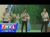 THVL| Festival vật tư nông nghiệp Vĩnh Long 2018: Nhà nông sức sống mới - Nhóm Ca Dao Việt