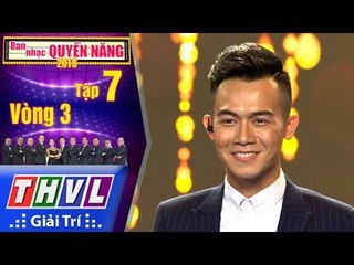 THVL | Ban Nhạc Quyền Năng Mùa 2 – Tập 7[6]: Hai Chuyến Tàu Đêm - Tiến Vương