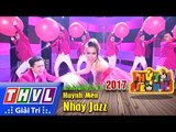 THVL | Gala Thử tài siêu nhí 2017[10]: Tiết mục nhảy Jazz - Huỳnh Mến