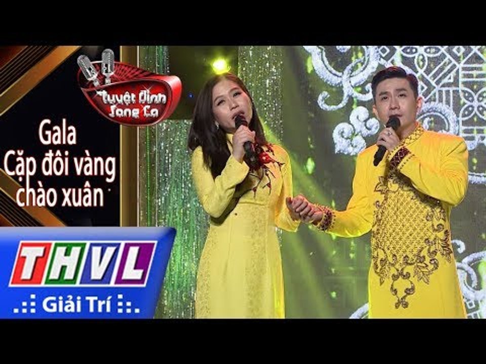 THVL | Tuyệt đỉnh song ca – Gala CĐV chào xuân l Tập 1: Hạnh phúc đầu xuân - Hùng Thanh, Hồng Mơ