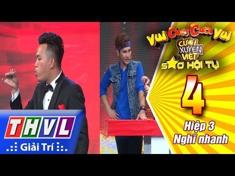 THVL | Vui cười cười vui - Tập 4: Hiệp 3 - Nghĩ nhanh