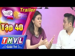 THVL | Quyền năng phái đẹp - Tập 40: Quỹ phòng thân của phụ nữ – Trailer
