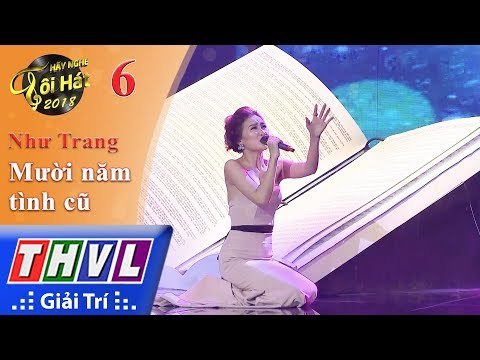 THVL | Hãy Nghe Tôi Hát Mùa 3 – Tập 6[5]: Mười Năm Tình Cũ - Như Trang