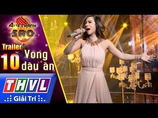 THVL | Ai sẽ thành sao Mùa 2 - Tập 10: Vòng dấu ấn - Trailer