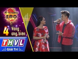 THVL | Ai sẽ thành sao Mùa 2 - Tập 4[2]: Nếu Phôi Pha Ngày Mai - Ánh Nga, Thành Long