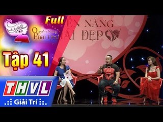 THVL | Quyền năng phái đẹp - Tập 41: Bếp ấm cơm ngon
