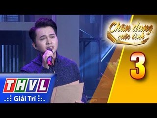 THVL | Chân dung cuộc tình – Tập 3[8]: Tình đầu tình cuối - Nam Cường