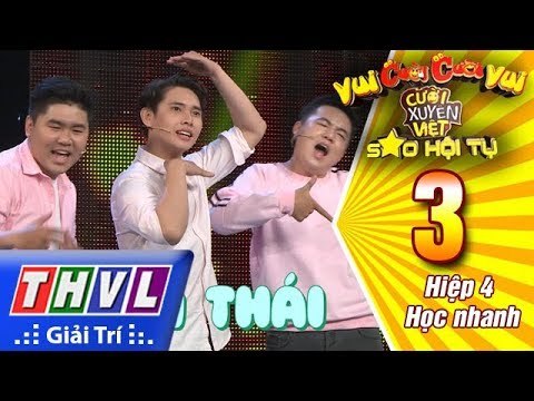 THVL | Vui cười cười vui - Tập 3: Hiệp 4 - Học nhanh