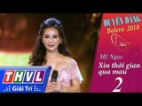 THVL | Duyên Dáng Bolero – Tập 2[1]: Xin Thời Gian Qua Mau - Mỹ Ngọc