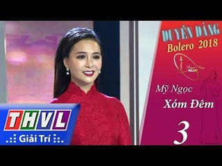 THVL | Duyên Dáng Bolero – Tập 3[1]: Xóm Đêm - Mỹ Ngọc