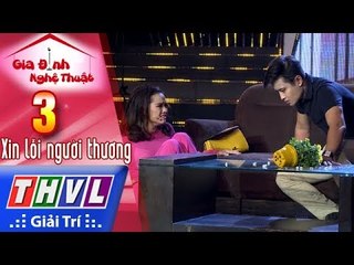 THVL | Gia đình nghệ thuật - Tập 3[1]: Gia đình diễn viên Hiền Trang