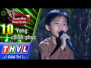 THVL | Tuyệt đỉnh song ca nhí Mùa 2 – Tập 10[4]: Tình Cha - Ngô Văn Tuấn Tú