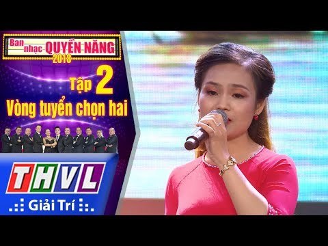 THVL | Ban Nhạc Quyền Năng Mùa 2 – Tập 2[4]: Phải Lòng Con Gái Bến Tre - Thùy Linh