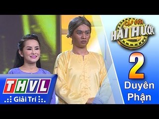 THVL | Cặp đôi hài hước 2018 – Tập 2[3]: Bá Hộ Hợi - Bảo Chu, Sơn Ca