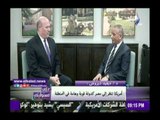 صدى البلد |ديفيد ديروش: الوايات المتحدة تنظر الى مصر على أنها حليف قوى فى المنطقة