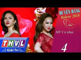 THVL | Duyên Dáng Bolero: Màn trả thù ngọt ngào của 2 cô gái xinh đẹp