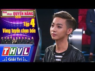 THVL | Ban Nhạc Quyền Năng Mùa 2 – Tập 4[3]: Chỉ Riêng Mình Ta - Minh Tân