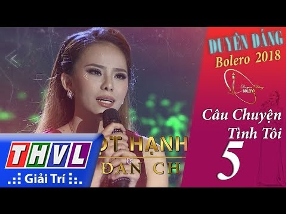 THVL | Duyên Dáng Bolero – Tập 5[4]: Như Chiếc Que Diêm - Đan Chi