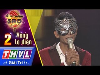 THVL | Ai Sẽ Thành Sao Mùa 2 - Tập 2[8]: Gõ Của Trái Tim - Thí Sinh Bí Ẩn Số 18
