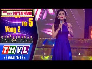 THVL | Ban nhạc quyền năng Mùa 2 – Tập 5[10]: Bên em là biển rộng - Trúc Lai