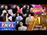 THVL | Người hát tình ca Mùa 3 - Tập 1[2]: Nửa Vầng Trăng - Top 7