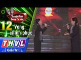 THVL | Tuyệt đỉnh song ca nhí Mùa 2 – Tập 12[3]: Bài ca không quên - Phương Linh, Minh Anh