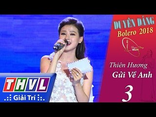 THVL | Duyên Dáng Bolero – Tập 3[5]: Gửi Về Anh - Thiên Hương