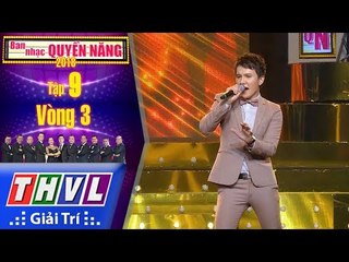 THVL | Ban nhạc quyền năng Mùa 2 – Tập 9[3]: Cô bé ngày xưa - Khắc Minh