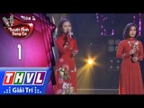 THVL | Tuyệt đỉnh song ca Mùa 3 - Tập 1[3]: Câu đợi câu chờ - Thu Uyên, Mai Huê