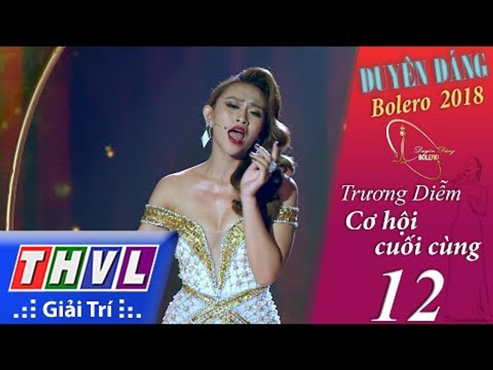 THVL | Duyên Dáng Bolero – Tập 12[4]: Trương Diễm