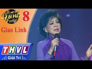 THVL | Hãy nghe tôi hát Mùa 3 – Tập 8[8]: Đom Đóm - Giao Linh
