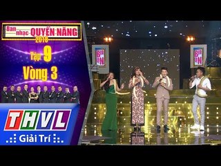 THVL | Ban nhạc quyền năng Mùa 2 – Tập 9[6]: Thử thách lần thứ nhất