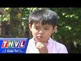 THVL | Tiểu Phẩm Hài: Kẹo Thông Minh - Quốc Thuận, Bé Nhật Huy...