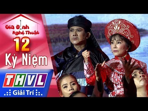 THVL | Gia đình nghệ thuật - Tập 12[3]: Gia Đình Nghệ Sỹ Bảo Trí
